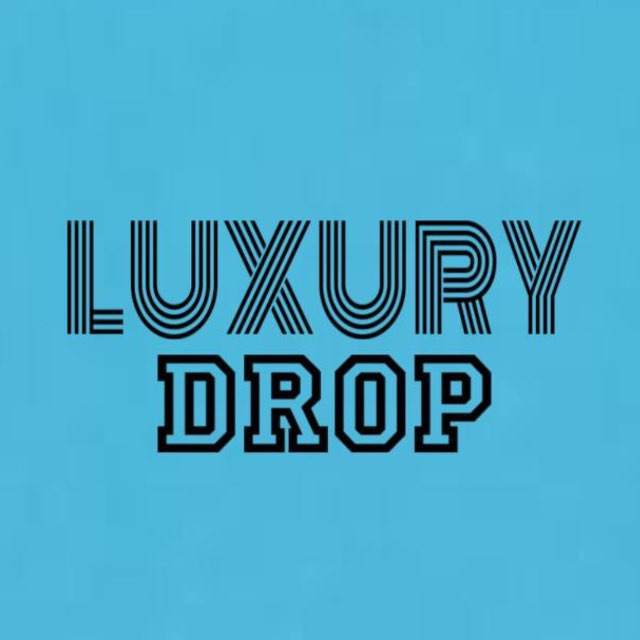 LUXURY DROP